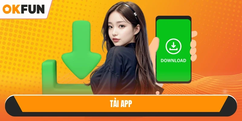 Tải app